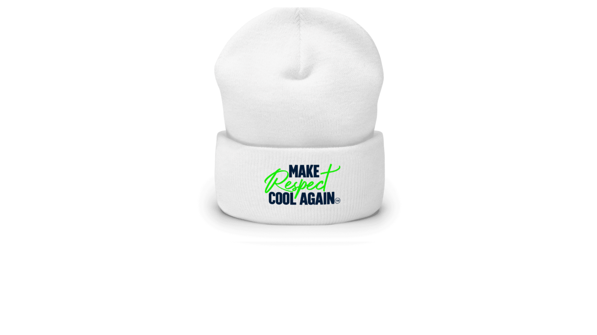 Make Respect Cool Again White Green Lettered Cuffed Beanie